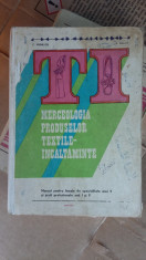 MERCEOLOGIA PRODUSELOR TEXTILE- INCALTAMINTE ,BUDESCU ,BEJAN foto