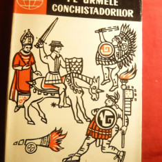 R.Kinjalov si A.Belov - Pe urmele conchistadorilor -Ed.Stiintifica 1962