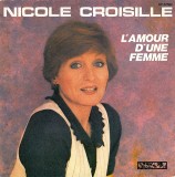 Nicole Croisille - L&#039;Amour D&#039;Une Femme_J&#039;Aime (7&quot;), VINIL, Pop, electrecord