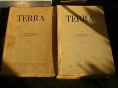 TERRA-S.MEHEDINTI-PROF UNIV.-BUCURESTI-MEMBRU ACADEMIA ROMANA-VOL1+2=1203-PG A 4 foto