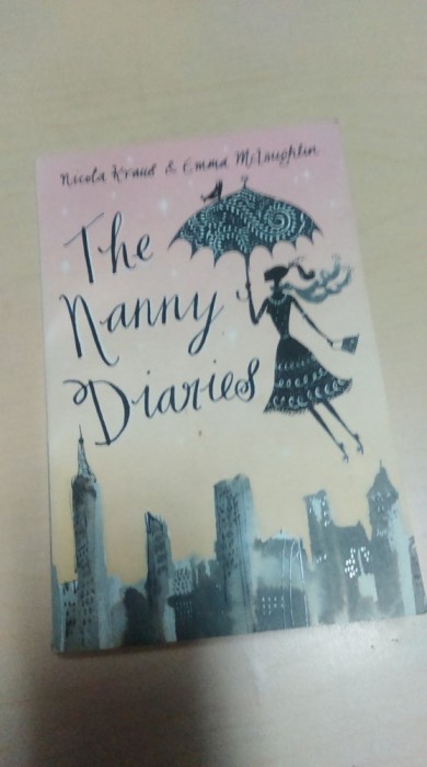 The nanny diaries - Emma Mclaughlin, Nicola Kraus