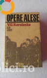 Vladimir Galaktionovici Korolenko - Opere alese (vol. 2)