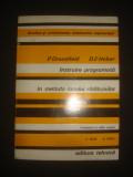 P. DRANSFIELD - INSTRUIRE PROGRAMATA IN METODA LOCULUI RADACINILOR, Alta editura
