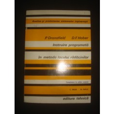 P. DRANSFIELD - INSTRUIRE PROGRAMATA IN METODA LOCULUI RADACINILOR
