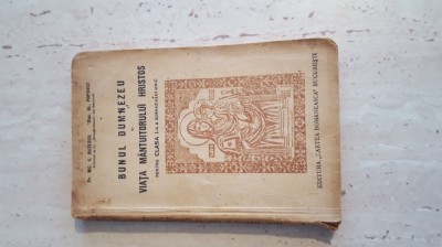 Bunul Dumnezeu si Viata Mantuitorului Hristos foto