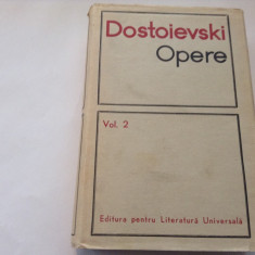DOSTOIEVSKI - OPERE, VOLUMUL 2,RF8/4,rf5/3