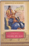 C Negruzzi - Negru pe alb, Alta editura