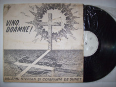 Disc vinil VALERIU STERIAN &amp;amp; COMPANIA DE SUNET - Vino, Doamne! (ST - CS 0273) foto