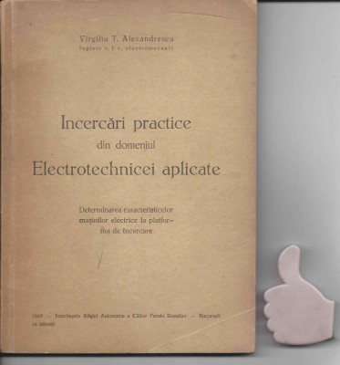 Incercari practice din domeniul electrotehnicei aplicate Virgiliu Alexandrescu foto