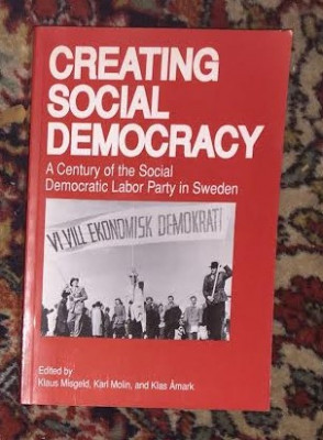 Creating Social Democracy: A Century of the Social Democratic Labor Party... foto