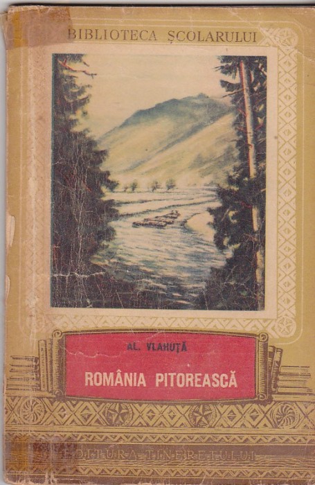 Al Vlahuta - Romania pitoreasca