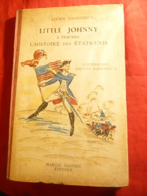 L.MAISONNEUVE -Little Johnny &amp;agrave; travers l&amp;#039;histoire des Etas-Unis -gravuri 1945 foto