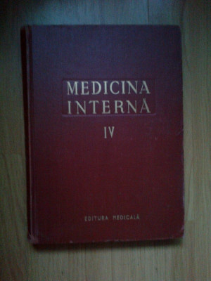 w4 Medicina interna- volumul 4 - sub redactia Acad. Dr. Gh. Lupu foto