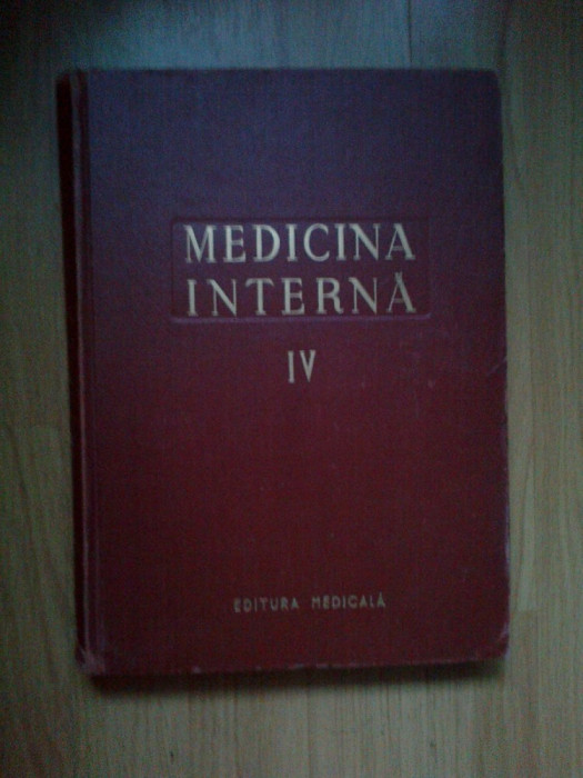 w4 Medicina interna- volumul 4 - sub redactia Acad. Dr. Gh. Lupu