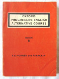 OXFORD PROGRESSIVE ENGLISH ALTERNATIVE COURSE, Book B, A. Hornby /R. Mackin 1965