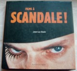 JEAN-LUC DOUIN: FILMS A SCANDALE! (EDITIONS DU CHENE, 2001) [LB. FRANCEZA]