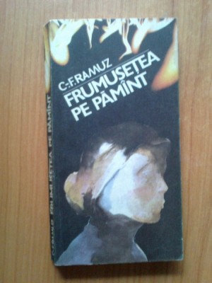 e1 Frumusetea pe pamant - C. F. Ramuz foto
