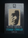 Teohar Mihadas - Steaua Cainelui