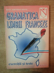 GRAMATICA LIMBII FRANCEZE , EXERCITII SI TESTE de MARIA DUMITRESCU-BRATES , 1999 foto