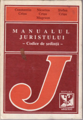Constantin Crisu - Manualul juristului.Codice de sedinta - 32797 foto