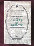 PROVERBELE LUMII DESPRE CALITATI SI DEFECTE, Colectia COGITO, 1978, Albatros