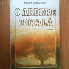 n4 Mircea Serbanescu - O ardere totala