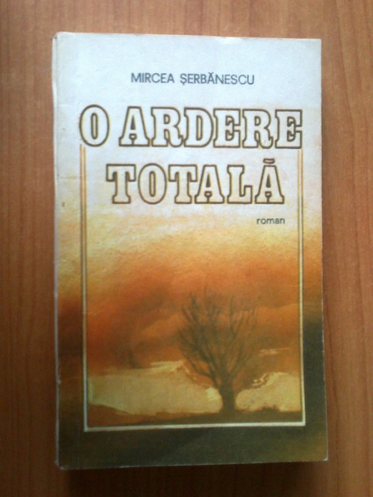 n4 Mircea Serbanescu - O ardere totala