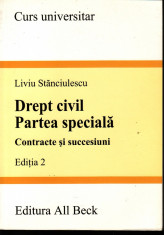 Livia Stanciulescu - Drept civil.Partea speciala Contracte si succesiuni editia 2 - 33231 foto