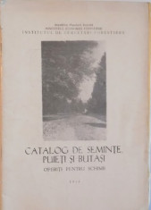 CATALOG DE SEMINTE, PUIETI SI BUTASI OFERITI PENTRU SCHIMB, 1963 foto