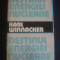 KARL WINNACKER - DESTINUL ENERGIEI NUCLEARE (1980, editie cartonata)