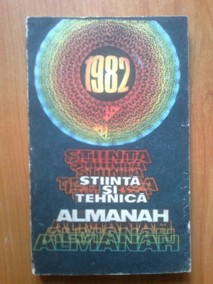 w0c ALMANAH - STIINTA SI TEHNICA 1982 foto