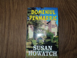 SUSAN HOWATCH, Domeniul Penmarric