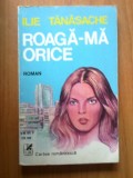 N4 Ilie Tanasache - Roaga-ma orice, 1986