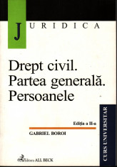 Gabriel Boroi - Drept civil.Partea generala.Persoanele Editia a-II-a - 33227 foto