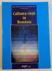 CALITATEA VIETII IN ROMANIA de IOAN MARGINEAN , ANA BALASA , 2002 foto