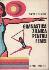 Gineta Stoenescu - Gimnastica zilnica pentru femei - 32351 foto
