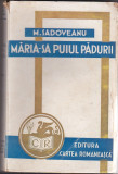 M Sadoveanu - Maria-sa , Puiul Padurii, Alta editura