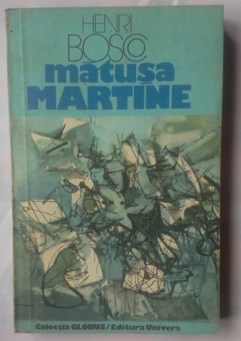 HENRI BOSCO - MATUSA MARTINE