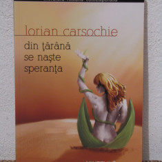 DIN TARANA SE NASTE SPERANTA -LORIAN CARSOCHIE