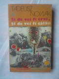 TADEUSZ NOWAK - SI DE VEI FI CRAI, SI DE VEI FI CALAU