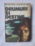 VICTOR BEDA / GHEORGHE ENE - DRUMURI SI DESTINE, 1986