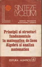Matematica-Principii,structuri in matematica de liceu-Trandafir, Leonte-1982