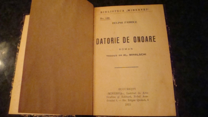 Delphi Fabrice - Datorie de onoare -1915- Biblioteca Minerva nr 186