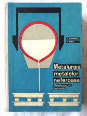 &amp;quot;METALURGIA METALELOR NEFEROASE&amp;quot;, I. Dumitrescu / I. Pastiu, 1965. Carte noua foto