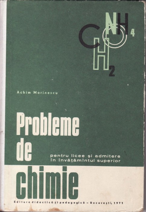 Chimie-Probleme de chimie pentru licee- Achim Marinescu-1971