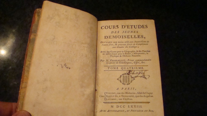Cours D&#039;Etudes des Jeunes Demoiselles - volumul 4 - in franceza - Paris 1773