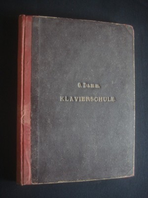 GUSTAVUS DAMM - INSTRUCTIONS FOR THE PIANOFORTE {editie veche} foto