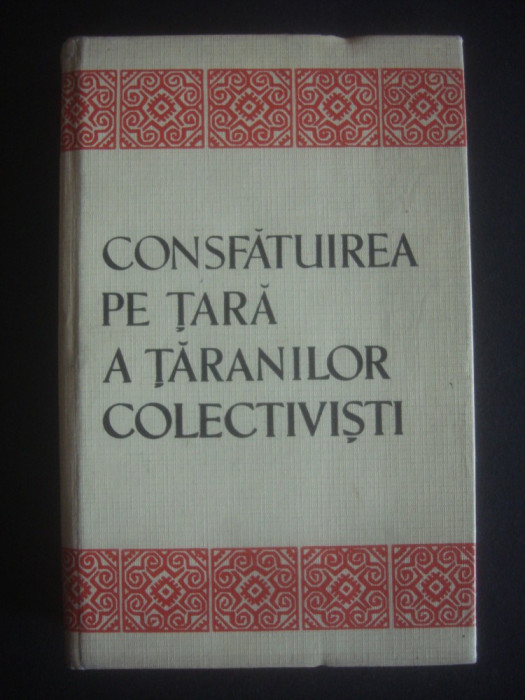 CONSFATUIREA PE TARA A TARANILOR COLECTIVISTI, 18-22 DECEMBRIE 1961