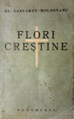 Al.Lascarov-Moldovanu, FLORI CRESTINE, interbelica foto