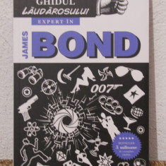 GHIDUL LAUDAROSULUI EXPERT IN JAMES BOND